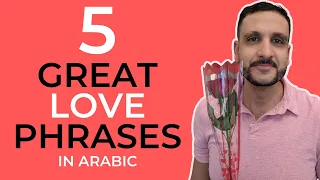 5 MUST KNOW Love Phrases in Arabic