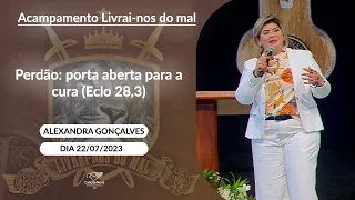 Perdão porta aberta para a cura (Eclo 28,3) - Alexandra Gonçalves (22/07/2023)