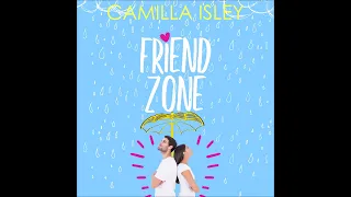 Friend Zone - A Friends to Lovers New Adult College Romance (Unabridged Audiobook)