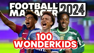 I MADE A LIST OF 100 FM24 WONDERKIDS