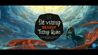 Đế Vương x Tướng Quân Remix-Dunghoangpham x Đình Dũng x Nhật Phong x MinhProd