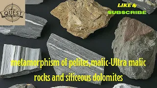 Metamorphism of pelites, mafic  ultra mafic rocks and siliceous dolomites #trending #viral
