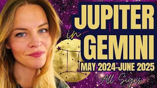 Get Ready For Big Changes! Jupiter In Gemini 2024-2025 Astrology Predictions For All Zodiac Signs