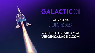 WATCH LIVE: Galactic 01 Spaceflight