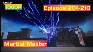 Martial Master Episode 201-210 Sub Indo