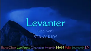 Stray Kids (스트레이 키즈) Levanter (English Version) {Color Coded Lyrics}