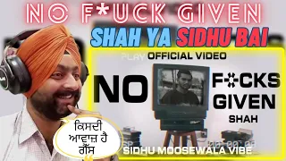 Reaction On : NO F*CKS GIVEN (FREESTYLE) - SHAH