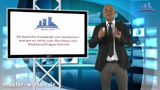 VideoBlog #15 Die 10 typischen  Einwände von Immobilienverkäufern