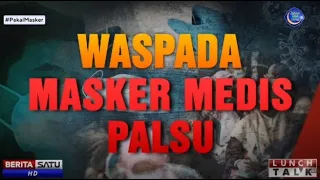 Lunch Talk: Waspada Masker Medis Palsu #3