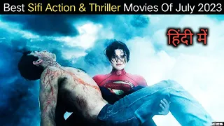 Best Sifi Action & Thriller Movies Of July 2023 || Blockbuster Movies Of July 2023