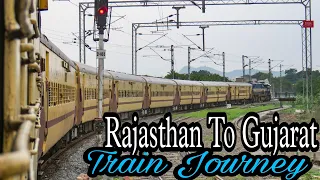 Rajasthan To Gujarat Train Journey:14707 Bikaner Dadar Ranakpur Special:Indian Railway