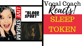 LIVE REACTION: Sleep Token "BLOOD SPORT" Vocal Coach Reacts & Deconstructs