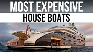 Most expensive house boats! - 9 MOST LUXURIOUS HOUSE BOATS IN THE WORLD 🌍🚢