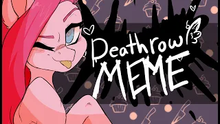 Deathrow :Animation MEME: