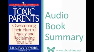 Toxic Parents by Dr Susan Forward - Audio Book Summary