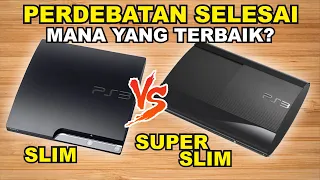 JANGAN SALAH PILIH! Perbedaan PS3 Slim dan Superslim, Mana yang Paling Awet?