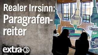 Realer Irrsinn: Der Paragrafenreiter  | extra 3 | NDR