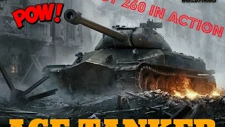 WoT - Object 260 in action! (Ace Tanker, Brothers in Arms and 6K DMG by 7_Jegera)