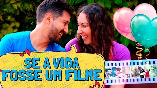 SE A VIDA FOSSE UM FILME *Clipe Oficial*