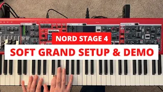 Nord Stage 4 - SOFT GRAND Setup and Demo - This is AMAZING!