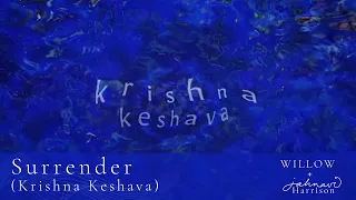 WILLOW & Jahnavi Harrison  —  Surrender (Krishna Keshava) — Official Lyric Video