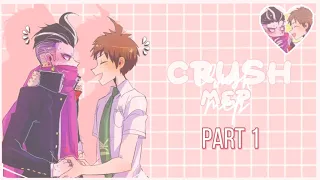 crush||danganronpa ship mep||close||