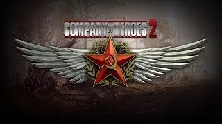 Company of Heroes 2 (16+) - СССР Миссия 1 "Сталинград" (серия#1)