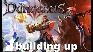 dungeons 3 - building up