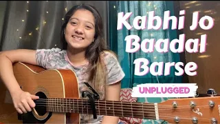 Kabhi Jo Badal Barse Barse |female version |Arijit Singh | Cover by Simran Ferwani |