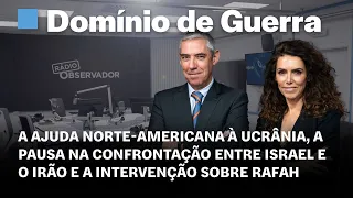 O Domínio da Guerra em direto na Rádio Observador