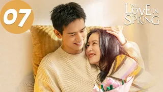 ENG SUB | Will Love in Spring | EP07 | 春色寄情人 | Li Xian, Zhou Yutong