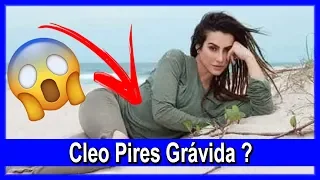 Cléo Pires Grávida ?
