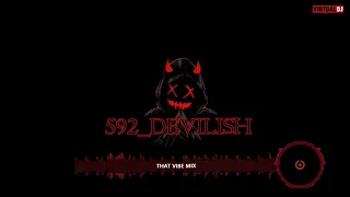 THAT MUSIC VIBE MIX BY DJ DEVILISH