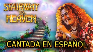 ¿Cómo sonaría "STAIRWAY TO HEAVEN" en Español? (Cover Latino) Adaptación / Fandub