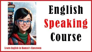 Improve Your English  (21 Lessons)  |  English Speaking Practice - English Conversation Dialogues