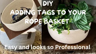 How to put leather tags on your rope basket tutorial/ diy / Easy
