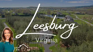 Leesburg, VA | Living in Leesburg, Virginia