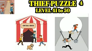 Thief Puzzle 4 level 41 42 43 44 45 46 47 48 49 50 | thief puzzle 4 level 41 to 50 |