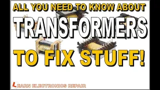 All You Need To Know About Transformers To Fix Stuff - Linear & SMPS Ring Flyback Tester