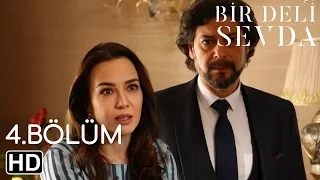 Bir Deli Sevda 4.Bölüm (Final)