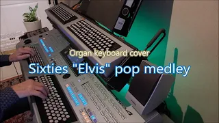 Sixties "Elvis" pop medley - Organ & keyboard (chromatic)