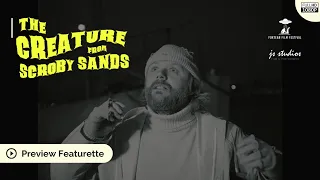 The Creature from Scroby Sands - First Look Preview Featurette (2022)