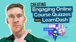 How to create more engaging online course quizzes with LearnDash