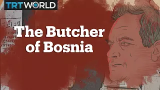 Who is the Butcher of Bosnia?