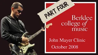 John Mayer Berklee Clinic - Part 4