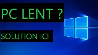 [Tuto] Comment accelerer un pc lent windows 10 - 8 - 7  Et sans logiciel