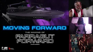 MOVING FORWARD: The Making of Farragut Forward | Star Trek Fan Film BTS