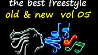 # The Best FREESTYLE MIX Old & New vol 05 #
