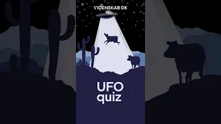 Test din viden om UFO'er
