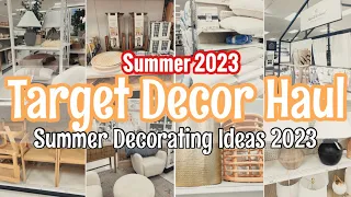 TARGET HOME DECOR HAUL 2023 | SUMMER DECORATE WITH ME 2023 | Target Shop with me 2023